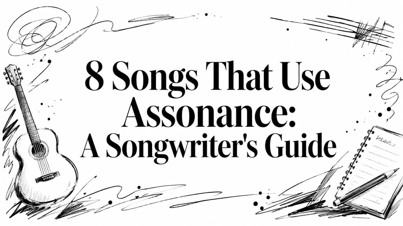 8 Songs That Use Assonance: A Songwriter's Guide